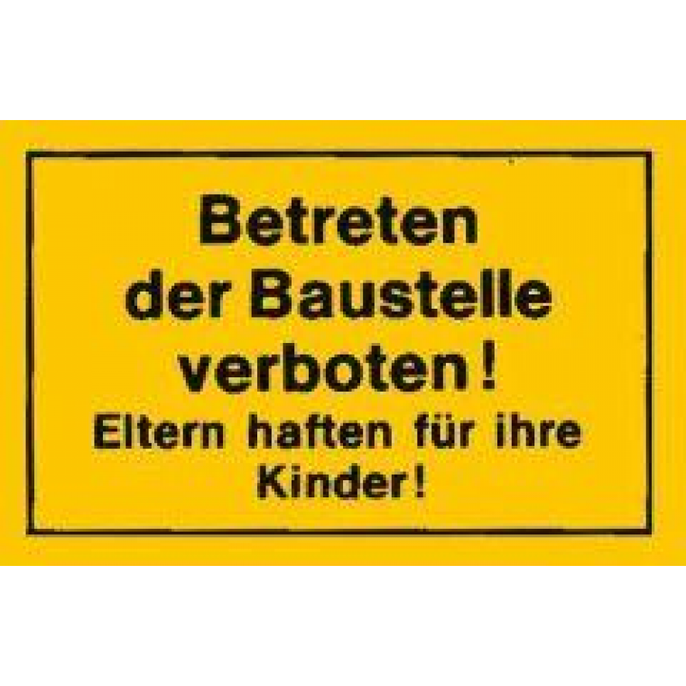 Verbotsschild "Betreten der Baustelle verboten" 300 x 200 300x200mm ve