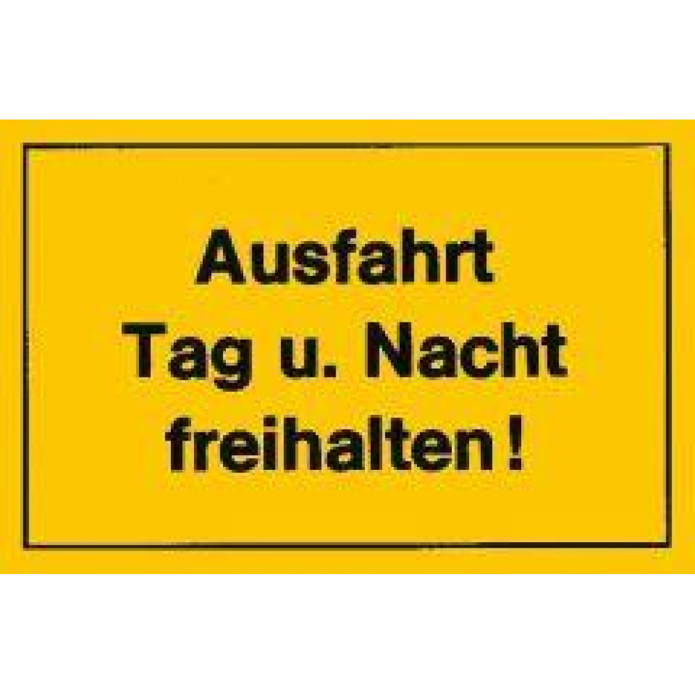 Verbotsschild "Ausfahrt Tag u. Nacht freihalten" 400x250mm fre