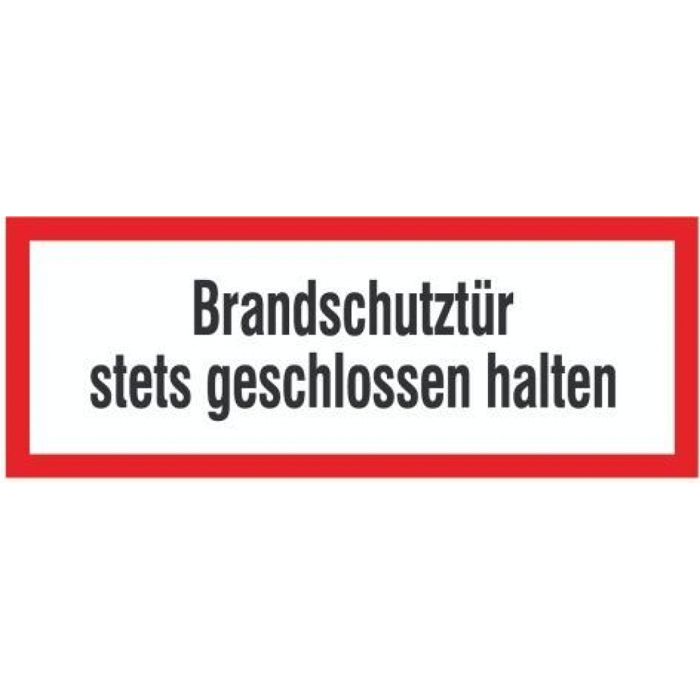 Hinweisschild, Brandschutztür stets geschlossen halten Brandschutzschild Folie B297x H105 mm h. langnachleuchtend