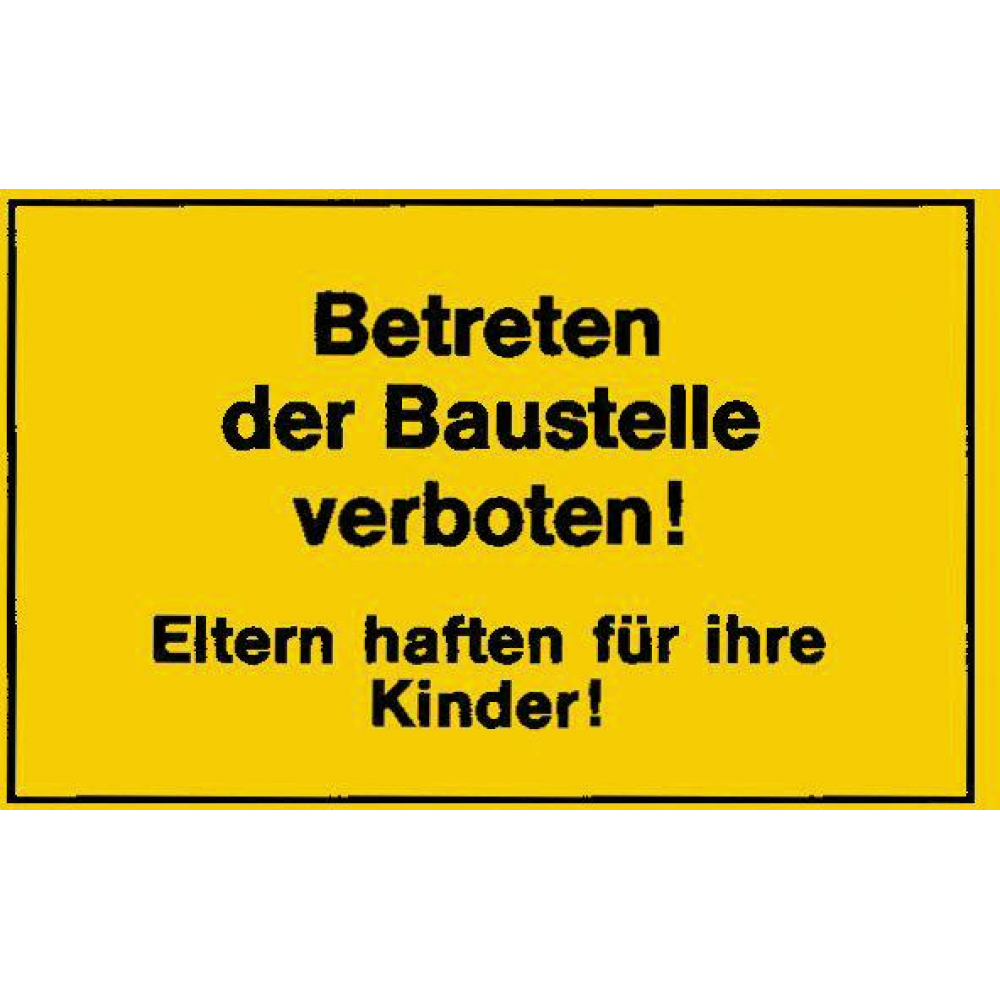 Verbotsschild "Betreten der Baustelle verboten" 400 x 250 400x250mm