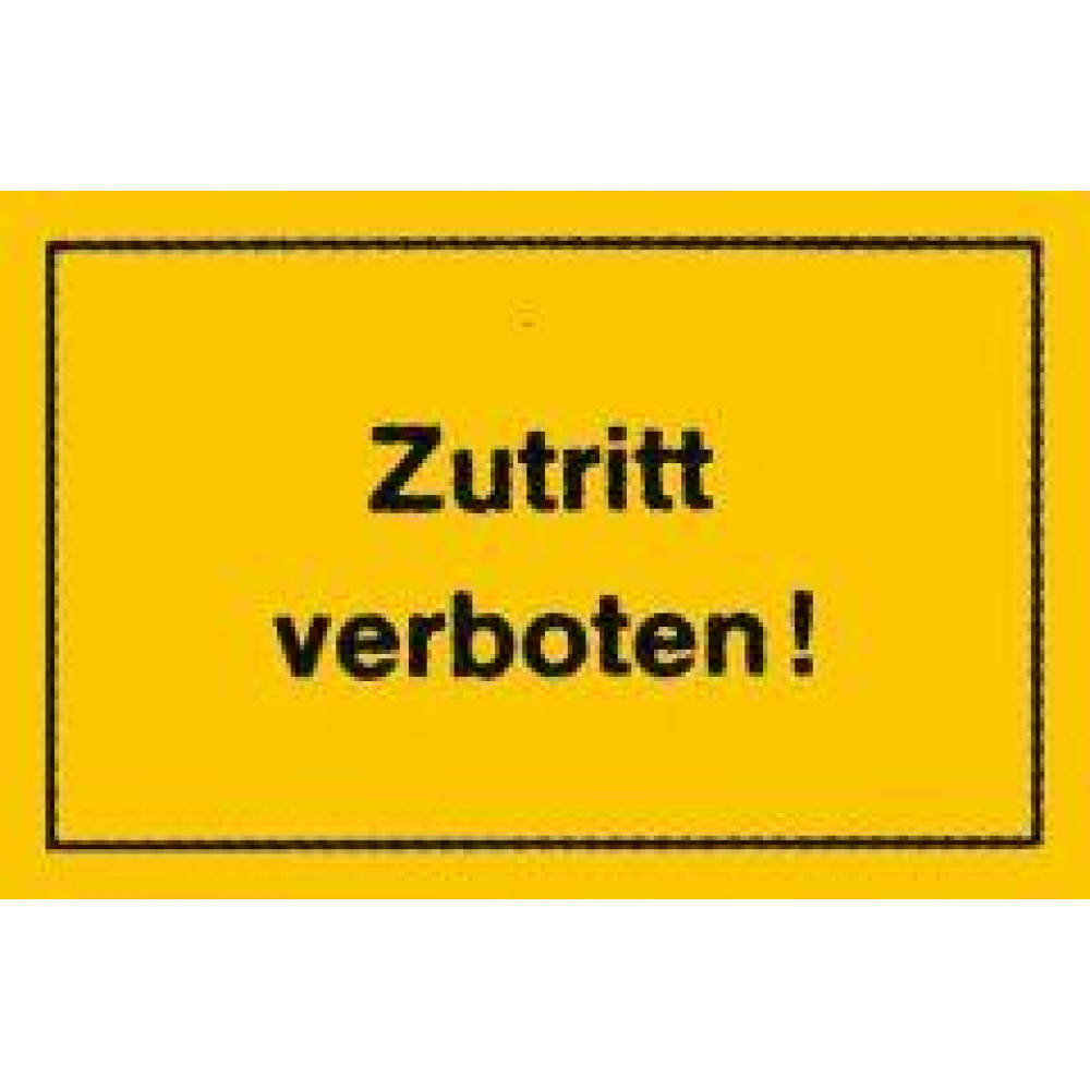 Verbotsschild "Zutritt verboten" 250x150mm